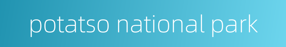 potatso national park的同义词