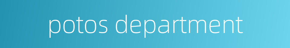 potos department的同义词