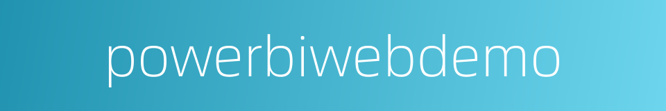 powerbiwebdemo的同义词