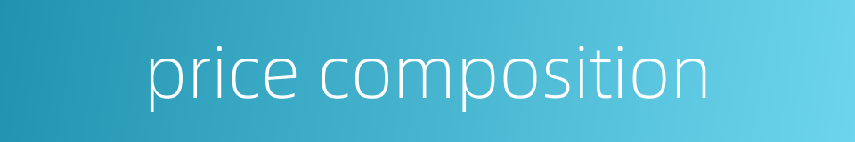 price composition的同义词