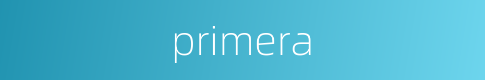 primera的同义词