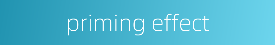 priming effect的同义词