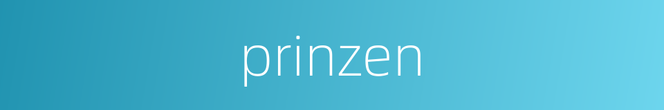 prinzen的同义词