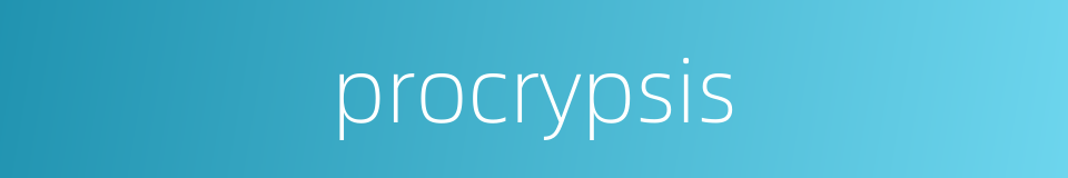 procrypsis的意思