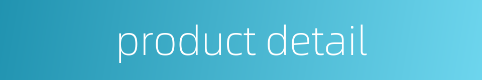 product detail的同义词