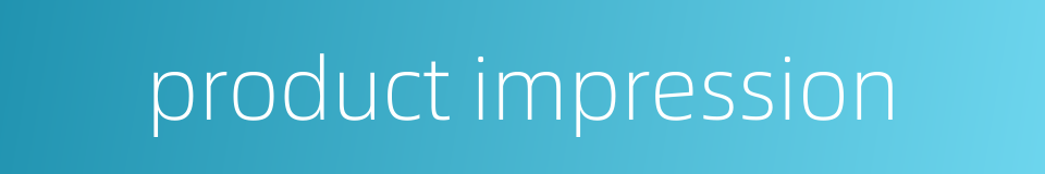 product impression的同义词