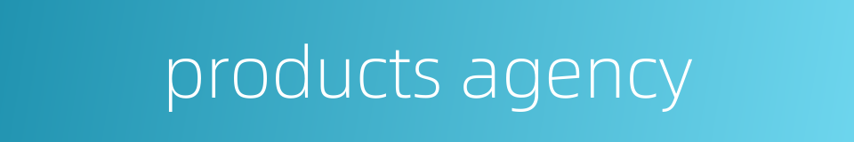 products agency的同义词