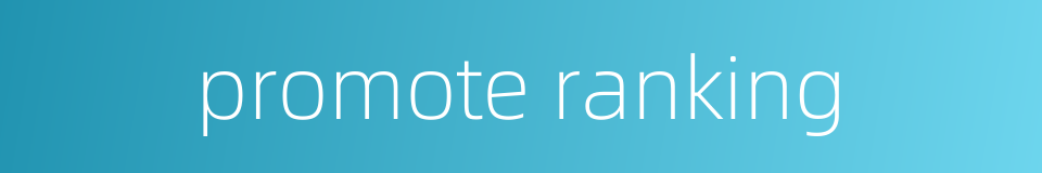 promote ranking的同义词