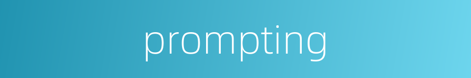 prompting的同义词