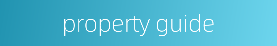 property guide的同义词