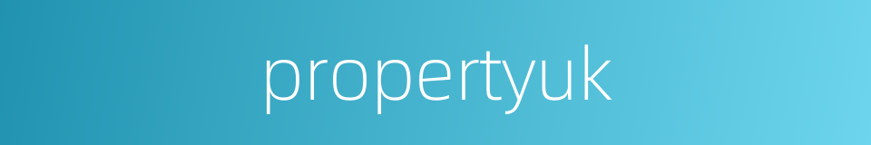 propertyuk的同义词