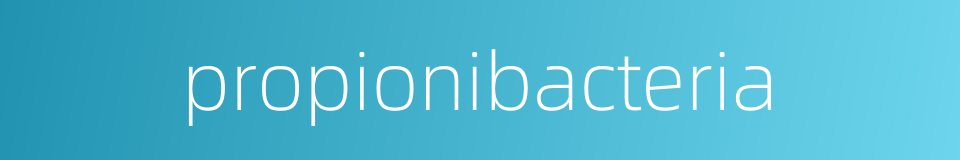 propionibacteria的同义词