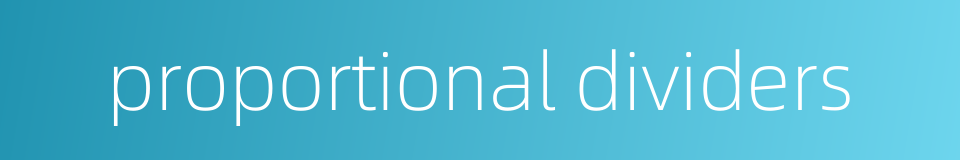 proportional dividers的同义词