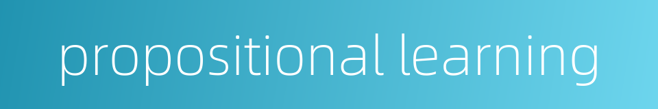 propositional learning的同义词