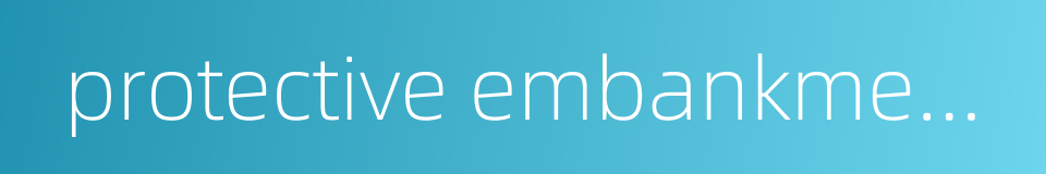 protective embankments surrounding low-lying fields的同义词