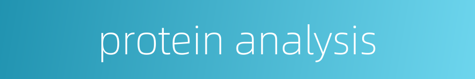 protein analysis的同义词