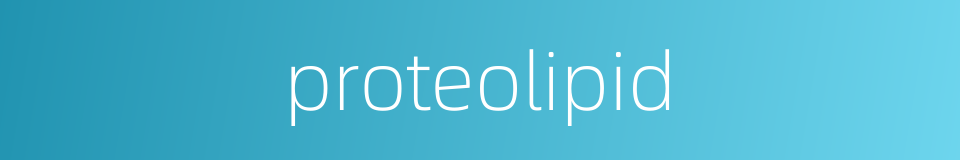 proteolipid的同义词