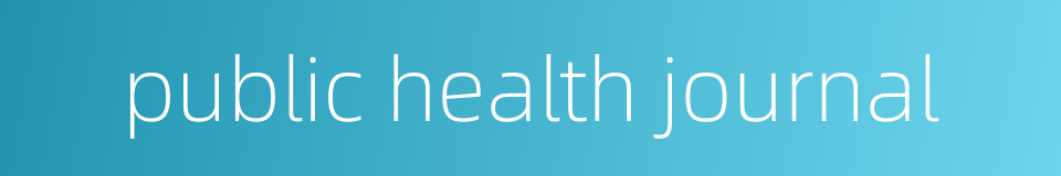 public health journal的同义词