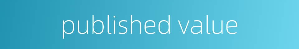 published value的同义词