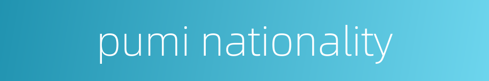 pumi nationality的同义词
