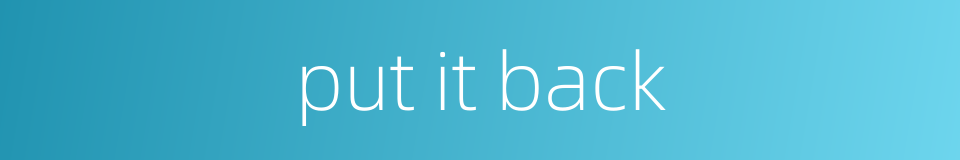 put it back的同义词