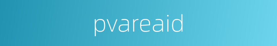 pvareaid的同义词
