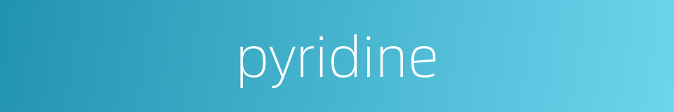 pyridine的同义词