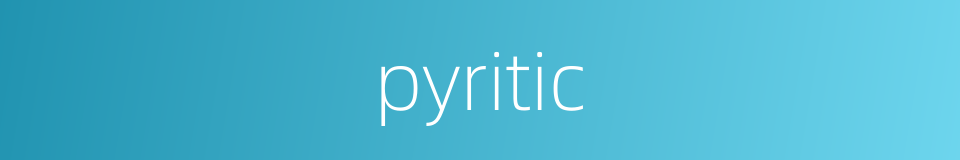 pyritic的同义词