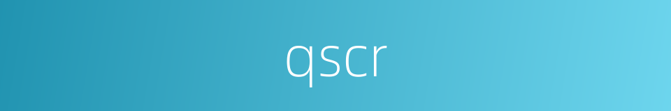 qscr的同义词