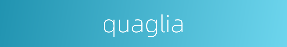 quaglia的同义词