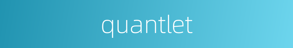 quantlet的同义词