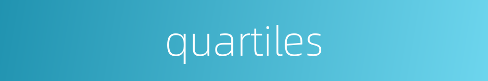 quartiles的同义词