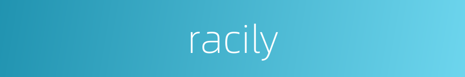 racily的同义词