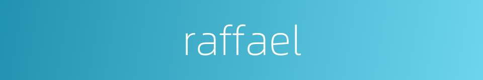 raffael的同义词