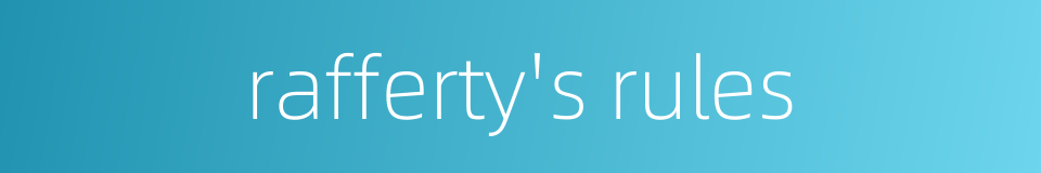 rafferty's rules的同义词