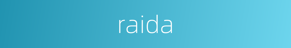raida的同义词