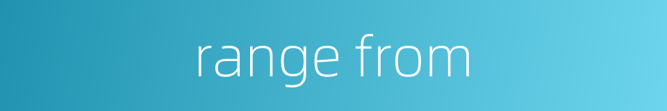 range from的同义词