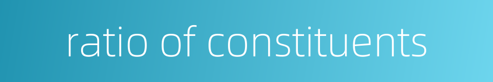 ratio of constituents的同义词