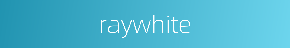 raywhite的同义词