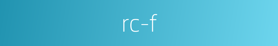 rc-f的同义词