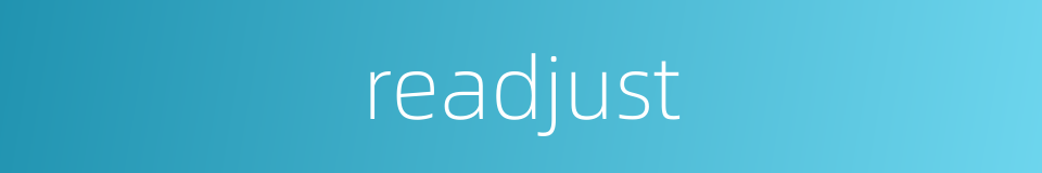 readjust的同义词