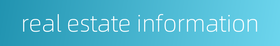 real estate information的同义词