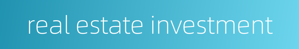 real estate investment的同义词