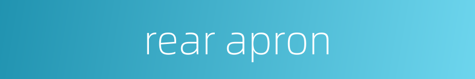 rear apron的同义词