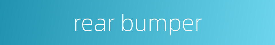 rear bumper的同义词