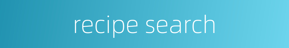 recipe search的同义词