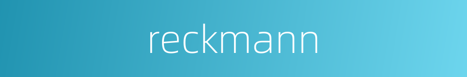 reckmann的同义词