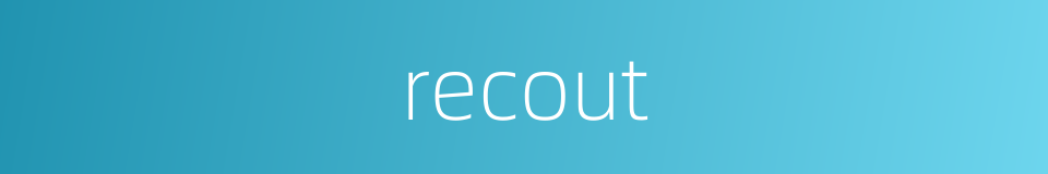 recout的同义词