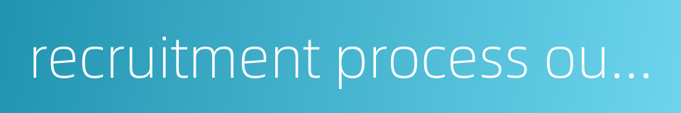 recruitment process outsourcing的同义词