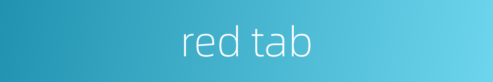 red tab的同义词